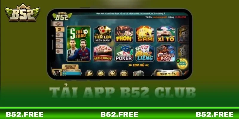 Lợi ích người chơi khi tải app B52 về mobile.