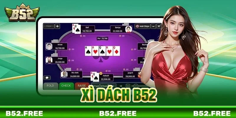 Xì Dách B52: Từ A Tới Z Cách Chơi “Chiếu Mới” Cần Biết